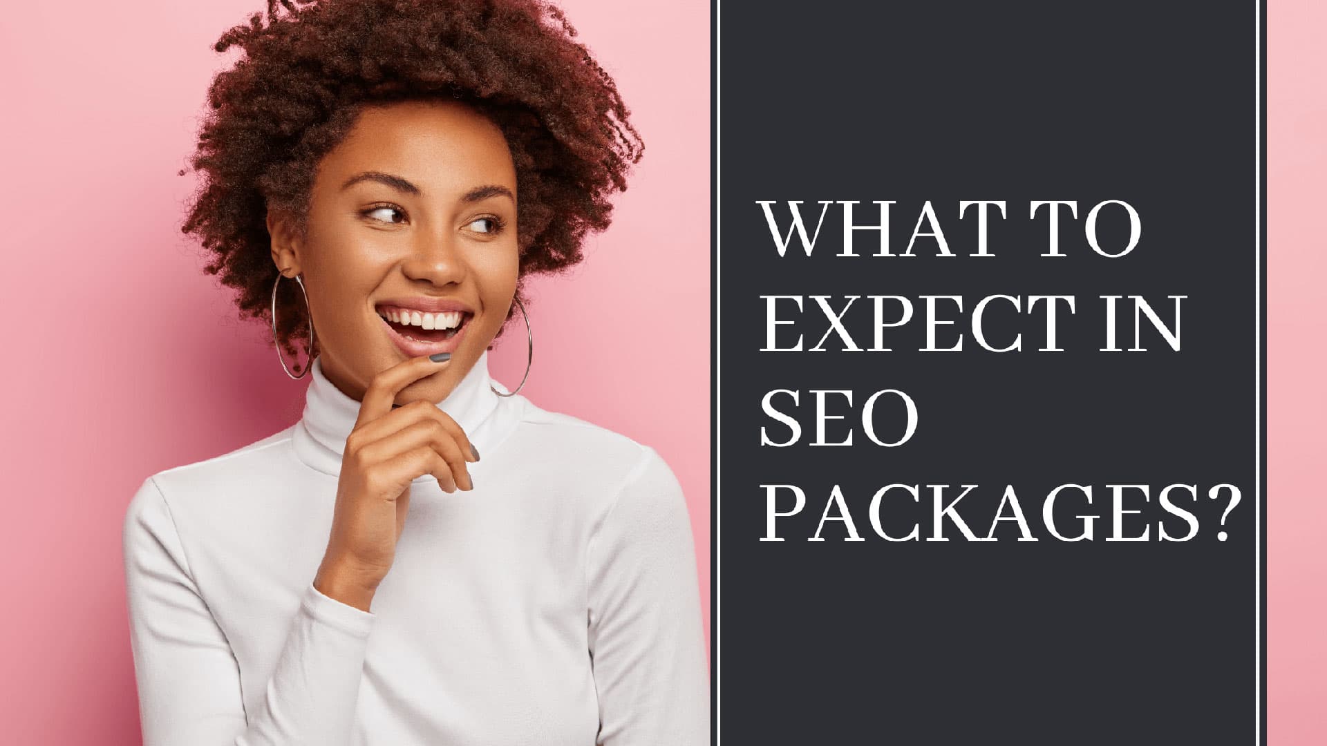 What To Expect In SEO Packages?